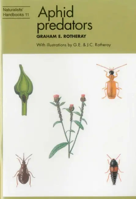 Aphid Predators by Graham E. Rotheray, Graham E. Rotheray, J. C. Rotheray