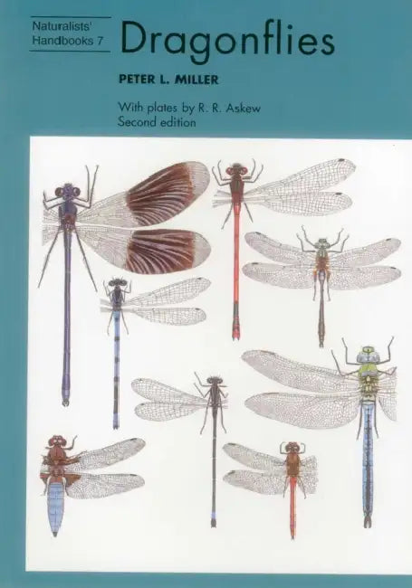 Dragonflies by Peter L. Miller, R. Askew