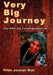 Very Big Journey: My life as I remember it by Hilda Jarman Muir