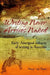 Writing Never Arrives Naked: Early Aboriginal cultures of writing in Australia by Penny Van Toorn