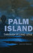 Palm Island Through a Long Lens by Joanne Watson