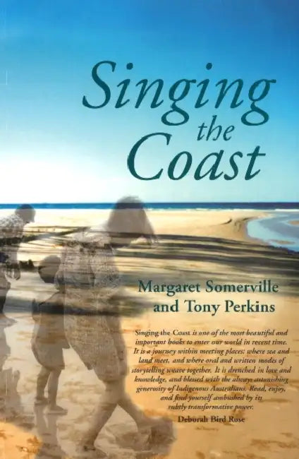 Singing the Coast by Margaret Somerville, Margaret A. Somerville, Tony Perkins