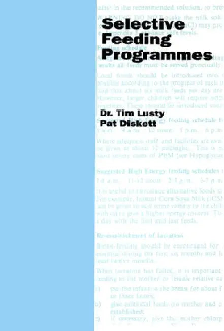 Selective Feeding Programmes by Tim Lusty
