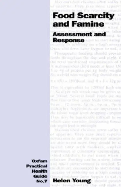 Food Scarcity and Famine: Assessment and Response by Helen Young