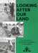 Looking After Our Land by William Critchley