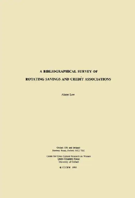 A Bibliographical Survey of Rotating Savings and Credit Associations by Low, Alaine