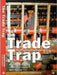 The Trade Trap: Poverty and Global Commodity Markets by Belinda Coote