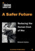 Safer Future: Reducing the Human Cost of War by Ed Cairns