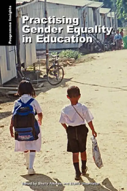 Practising Gender Equality in Education by Sheila Aikman