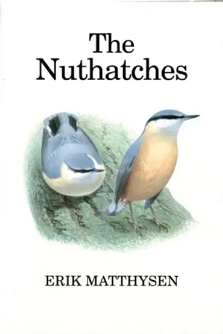 The Nuthatches by Erik Matthysen