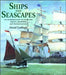Ships and Seascapes: An Introduction to Maritime Prints, Drawings and Watercolours by David Cordingly