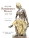 Art of the Renaissance Bronze: The Robert H. Smith Collection, Expanded Edition by Anthony Radcliffe