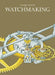 Watchmaking by George Daniels