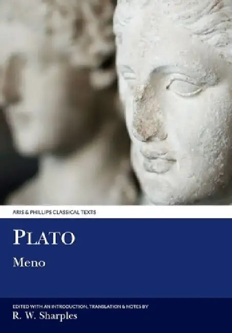 Plato: Meno by Robert W. Sharples, Robert W. Sharples