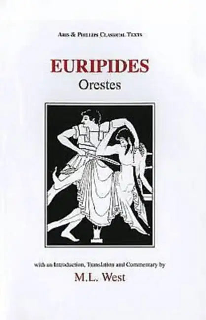 Euripides: Orestes [Ed. 2] by M. L. West, M. L. West