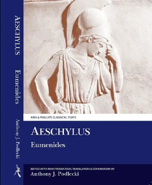 Aeschylus: Eumenides by Anthony J. Podlecki, Anthony J. Podlecki