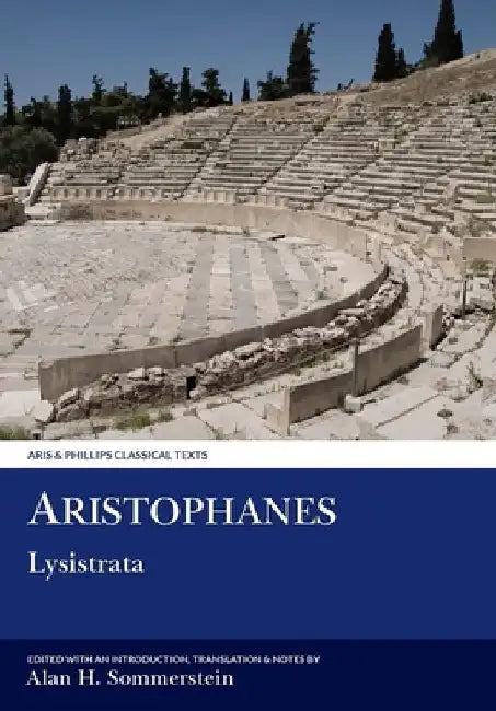 Aristophanes: Lysistrata by Alan H. Sommerstein