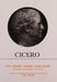 Cicero: On Stoic Good and Evil: de Finibus Bonorum Et Malorum Liber III and Parodoxa Stoicorum by M. R. Wright, M. R. Wright