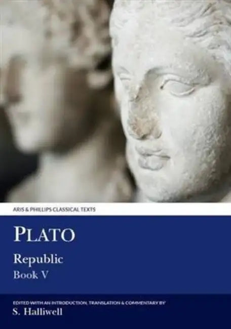 Plato: Republic V by S. Halliwell