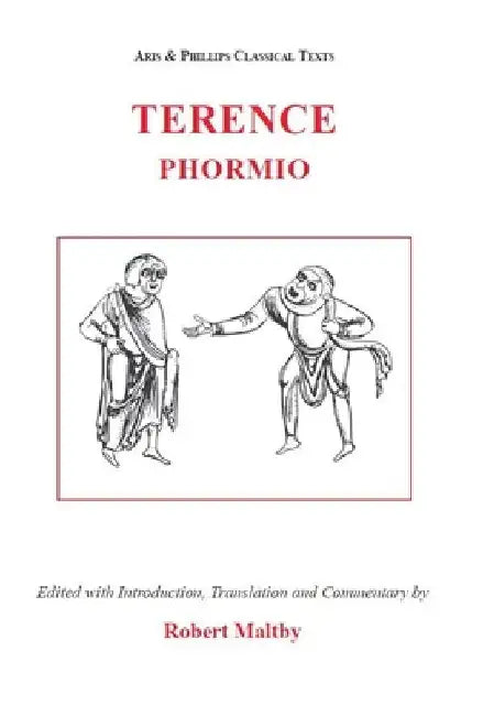 Terence: Phormio by Alex Buzo