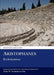 Aristophanes: Ecclesiazusae by Aristophanes, Alan H. Sommerstein, Alan H. Sommerstein