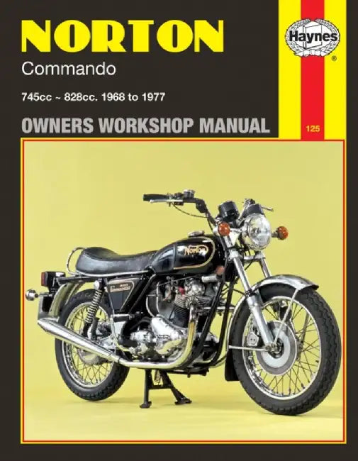 Norton Commando Owners Workshop Manual by John Haynes