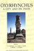 Oxyrhynchus: A City and Its Texts by A. K. Bowman, R. a. Coles, N. Gonis