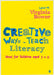 Creative Ways to Teach Literacy by Virginia Bower