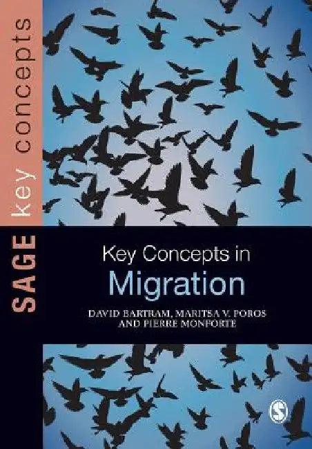 Key Concepts in Migration by David Bartram