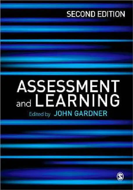 Assessment and Learning by John Gardner