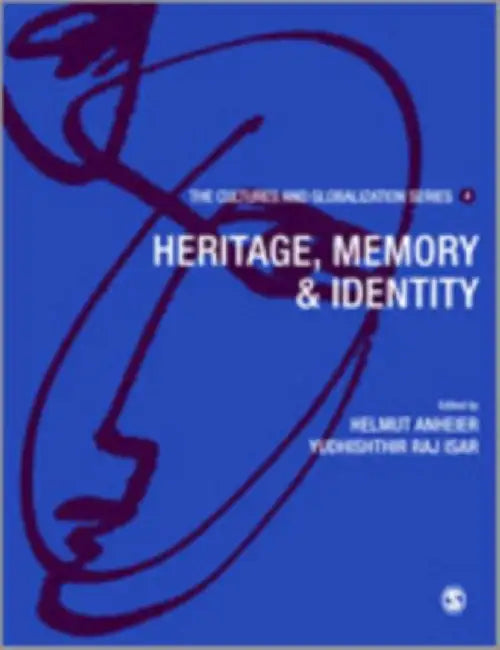 Cultures And Globalization: Heritage, Memory and Identity by Helmut K. Anheier