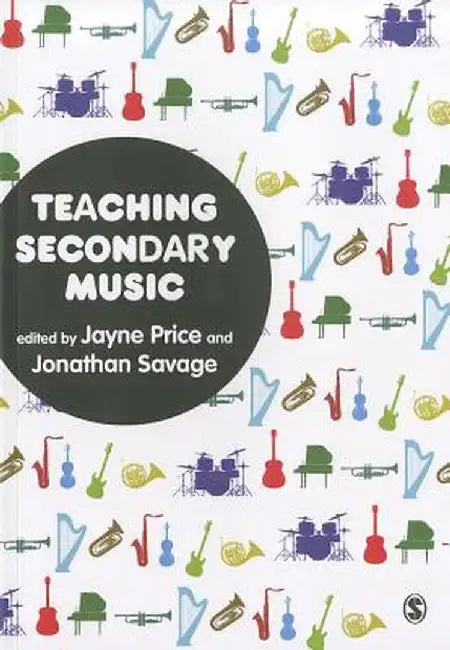 Teaching Secondary Music by Jayne