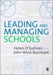 Leading and Managing Schools by Helen