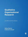 Qualitative Organizational Research: Core Methods and Current Challenges by Gillian Symon