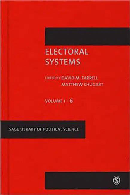 Electoral Systems  (6 Vols. Set) by David Farrell, Matthew Shugart