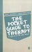 The Pocket Guide to Therapy: A 'How To' of the Core Models by Stephen Weatherhead