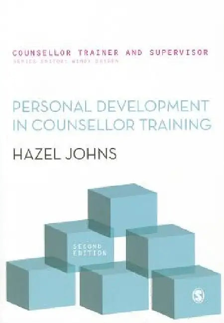 Personal Development in Counsellor Training by Hazel Johns