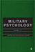 Military Psychology by Michael D. Matthews, Janice H. Laurence