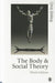 The Body and Social Theory by Shilling