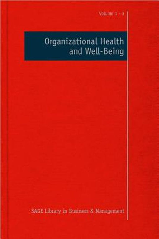 Organizational Health And Well-Being by Cary L. Cooper