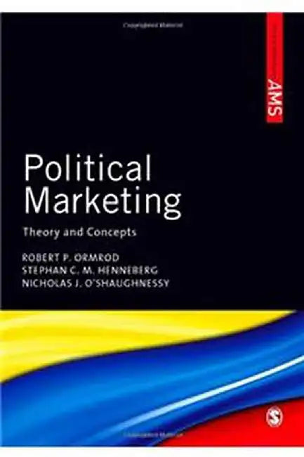 Political Marketing by Ormrod