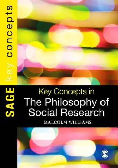 Key Concepts in the Philosophy of Social Research by Malcolm