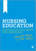 Nursing Education: Planning and Delivering the Curriculum by Jennifer