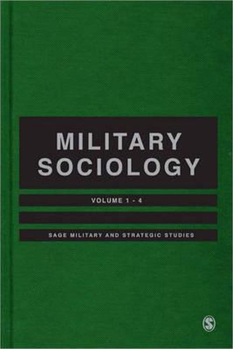 Military Sociology by David R. Segal, James Burk