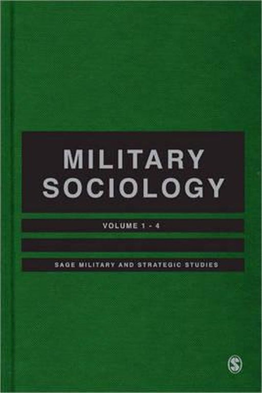Military Sociology by David R. Segal, James Burk