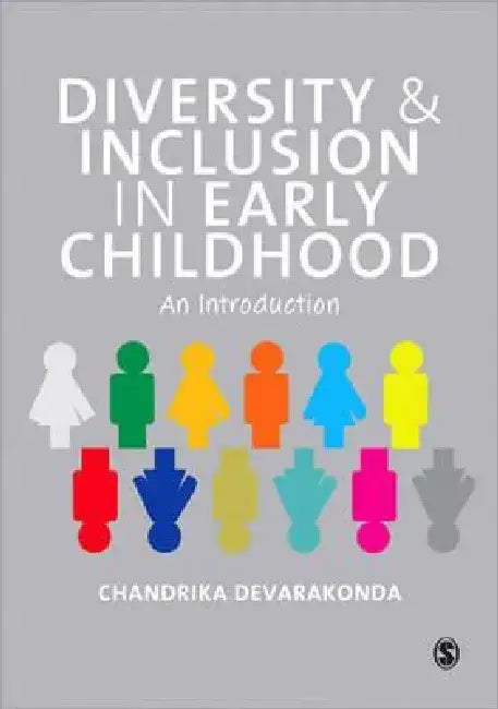 Diversity and Inclusion in Early Childhood: An Introduction by Chandrika Devarakonda