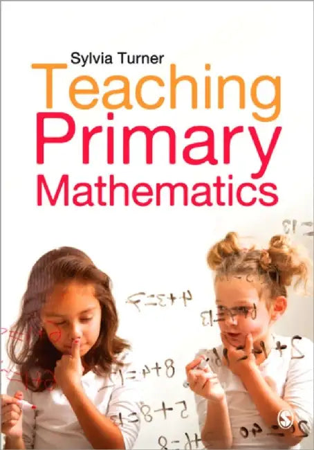 Teaching Primary Mathematics by Sylvia