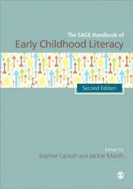 The SAGE Handbook of Early Childhood Literacy by Joanne