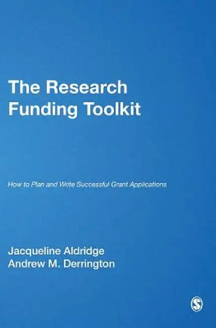 The Research Funding Toolkit by Jacqueline Aldridge