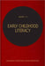 Early Childhood Literacy by Kate Pahl, Jennifer Rowsell
